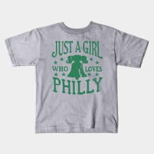 Philly Girl Philadelphia Just a Girl Who Loves Philly Kids T-Shirt